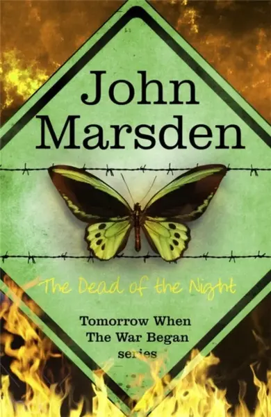 The Tomorrow Series: The Dead of the Night - John Marsden