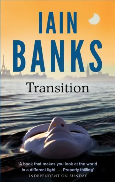Transition - Iain M. Banks