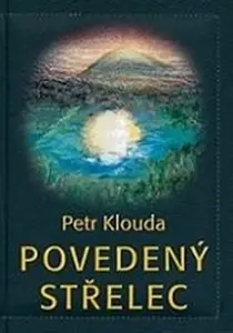 Povedený střelec - Petr Klouda