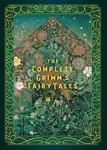 The Complete Grimm's Fairy Tales - Jacob Grimm, Wilhelm Grimm