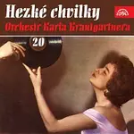 Karel Krautgartner se svým orchestrem – Hezké chvilky Orchestr Karla Krautgartnera 20