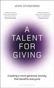 A Talent for Giving - John Studzinski