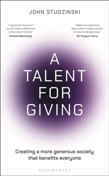 A Talent for Giving - John Studzinski