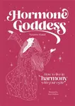 Hormone Goddess - Samantha Hadadi