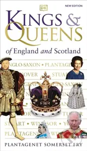 Kings & Queens of England and Scotland - Plantagenet Somerset Fry - kniha z kategorie Historie