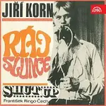 Jiří Korn, Shut Up – Ráj slunce