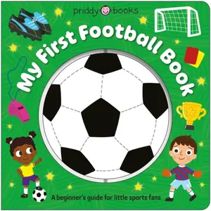 Super Spinners: My First Football Book - Priddy Books