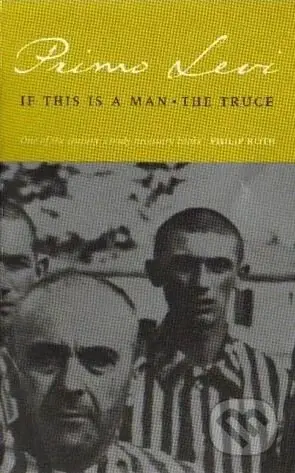 If This Is a Man / The Truce - Primo Levi - kniha z kategorie Historie
