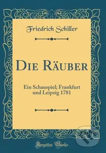 Die Ruber - Friedrich Schiller - kniha z kategorie Drama a divadelní hry