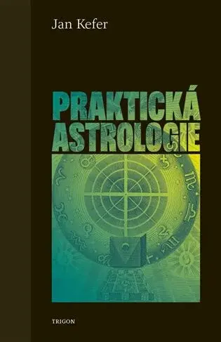 Praktická astrologie - Jan Kefer