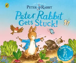 The World of Peter Rabbit: Peter Rabbit Gets Stuck! - Beatrix Potterová