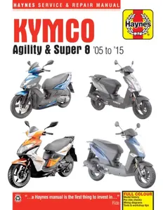 Kymco Agility & Super 8 Scooters (05 - 15) - Phil Mather