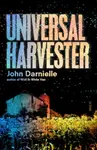 Universal Harvester - John Darnielle