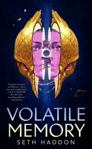 Volatile Memory - Seth Haddon