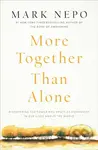 More Together Than Alone (Discovering the Power and Spirit of Community in Our Lives and in the World) - kniha z kategorie Humanitní a společenské…