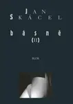 Básně II - Jan Skácel