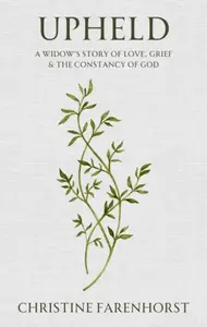 Upheld - Christine Farenhorst