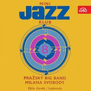 Pražský Big Band Milana Svobody – Mini Jazz Klub 08