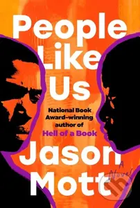 People Like Us - Jason Mott