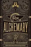 The Alchemary - Rachel Vincent