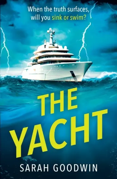 The Yacht - Sarah Goodwin
