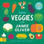 Love Veggies with Jamie Oliver! - Jamie Oliver