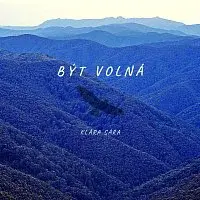 Klára Sára – Být volná