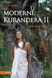 Moderní kurandera II (poškozené) - Lucie Chaya