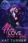 Hex, Love, and Rock and Roll - Kat Turner