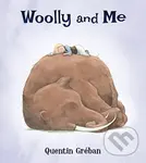 Woolly and Me - Quentin Gréban