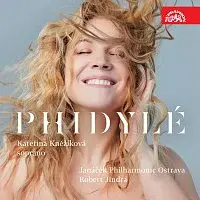 Kateřina Kněžíková, Janáčkova filharmonie Ostrava, Robert Jindra – Phidylé CD
