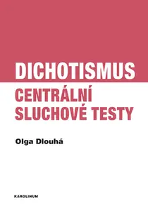 Dichotismus - Olga Dlouhá