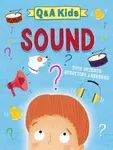 Q and A Kids: Sound - Amy Chapman