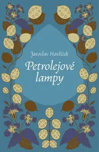 Petrolejové lampy - Jaroslav Havlíček