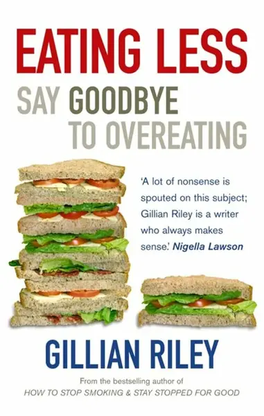 Eating Less - Gillian Riley