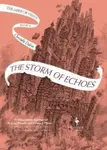The Storm of Echoes - Christelle Dabos