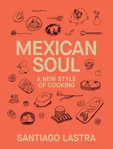 Mexican Soul - Santiago Lastra