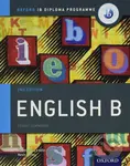 IB English B Course Book Pack: Oxford IB Diploma Programme (Print Course Book & Enhanced Online Course Book) - Kevin Morley