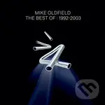 Mike Oldfield: Best Of Mike Oldfield: 1992-2003