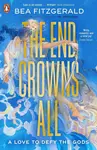 The End Crowns All - Bea Fitzgerald