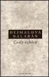 Cesty vzhůru - Milan Balabán, Kateřina Dejmalová