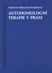 Autohomologní terapie v praxi - Stanislava Bannasová-Svojsíková