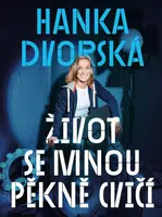 Hanka Dvorská – Život se mnou pěkně cvičí (Defekt) - Ondřej Horák, Hana Dvorská