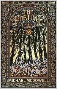 Blackwater V: The Fortune - Michael McDowell