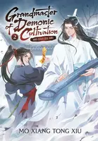 Grandmaster of Demonic Cultivation: Mo Dao Zu Shi, vol. 2 - Marina Mo Xiang Tong Xiu