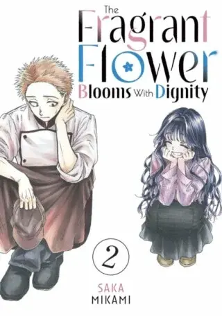 Fragrant Flower Blooms With Dignity 2 - Mikami Saka