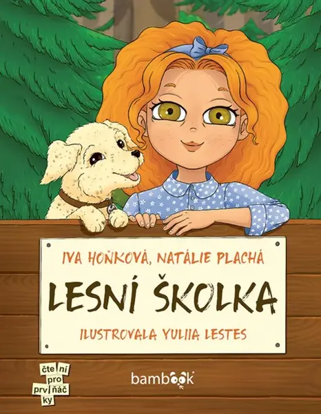 Lesní školka - Iva Hoňková, Natálie Plachá, Lestes Yuliia