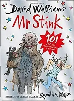 Mr Stink - David Walliams, Quentin Blake (Ilustrácie) - kniha z kategorie Pro děti