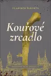 Kouřové zrcadlo (2)