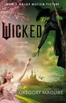 Wicked. Film Tie-In
